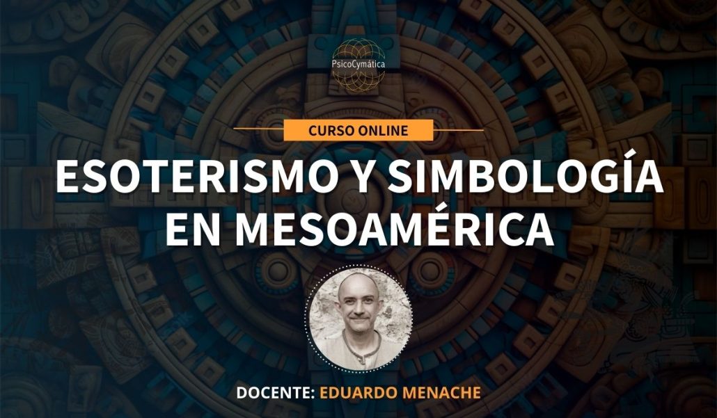 Esoterismo y Simbología en Mesoamérica